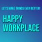 Happiness and Success in the Workplace