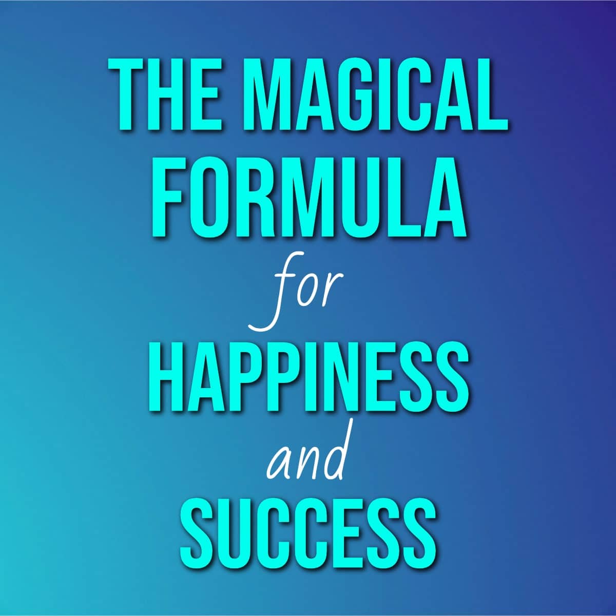 formula for happiness-min